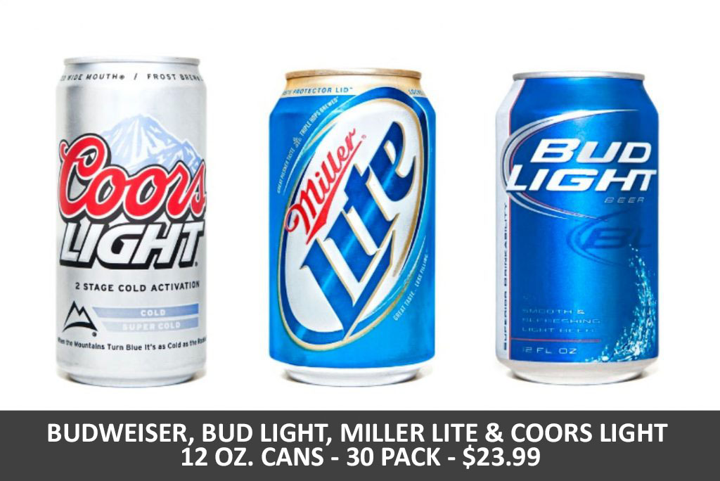 Budweiser, bud light, miller lite & coors light 30 pack of 12 oz cans at $23.99